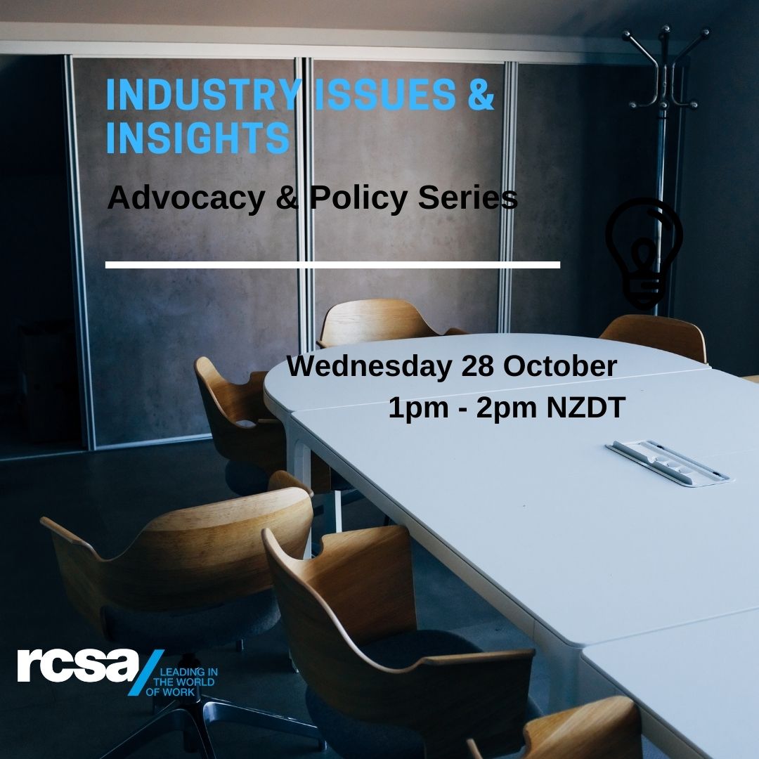 Advocacy & Policy (NZ)  Series:  Industry Issues & Insights